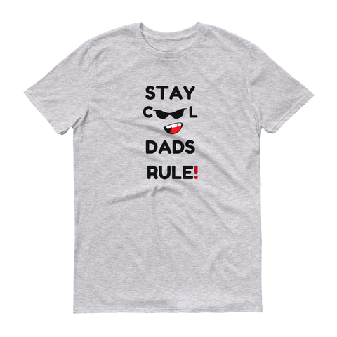 Mens Stay Cool Dads Rule T-shirt