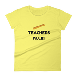 Ladies Teachers Rule T-shirt