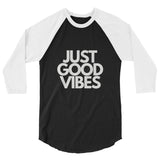 Just Good Vibes 3/4 sleeve raglan T-Shirt