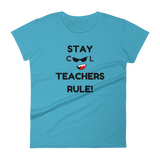 Ladies Stay Cool Teachers Rule T-shirt