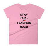 Ladies Stay Cool Teachers Rule T-shirt